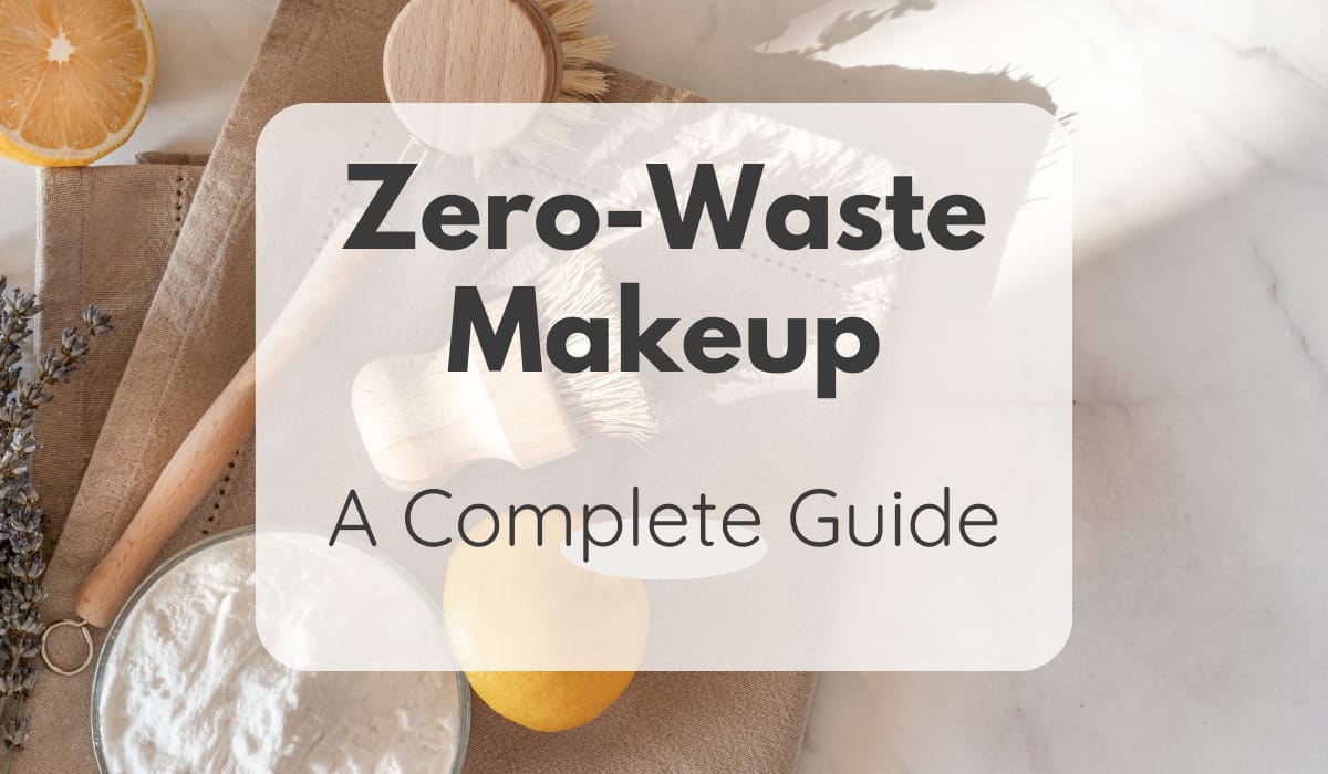 Zero Waste Makeup